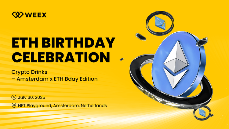 WEEX ETH周年庆典 & Web3交流活动